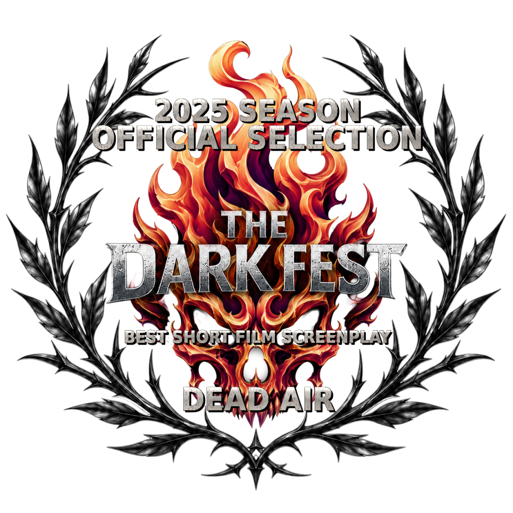 Dead Air generated official selection laurel
